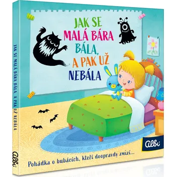 Pohádka Jak se malá Bára bála, a pak už nebála - Paolo Mancini, Luca de Leone (2025, brožovaná)