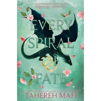 Cizí jazyk Every Spiral of Fate - Tahereh Mafi