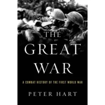 Populárně naučná literatura pro dospělé Great War – Peter Hart (EN)