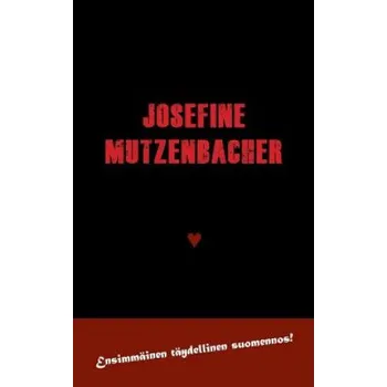 Josefine Mutzenbacher – Josefine Mutzenbacher,Ilona J. Hämäläinen-Bauer (FI)
