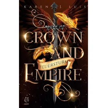 CROWN AND EMPIRE - Luis, Karen J.