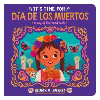 Kniha It's Time for Día de Los Muertos – Lilibeth Jimenez (EN)