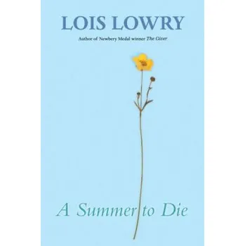 Summer to Die (Lois Lowry)(Brožovaná)