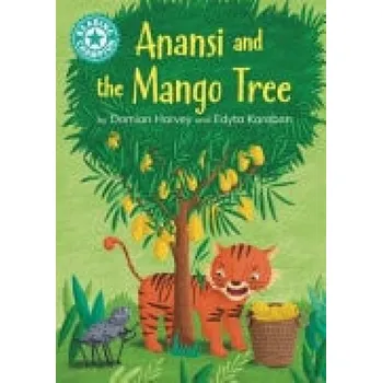 Cizojazyčná kniha Reading Champion: Anansi and the Mango Tree - Harvey, Damian