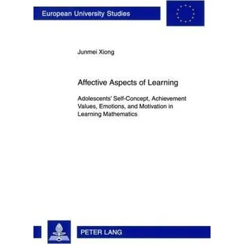 Affective Aspects of Learning - Xiong, Junmei