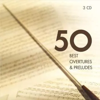 Zahraniční hudba 3CD Various: 50 Best Overtures 2012