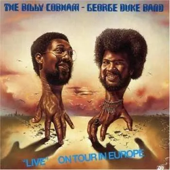 Zahraniční hudba CD The Billy Cobham / George Duke Band: "Live" On Tour In Europe 2017