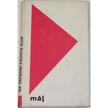 Literární biografie Remarque Erich Maria - Na západní frontě klid