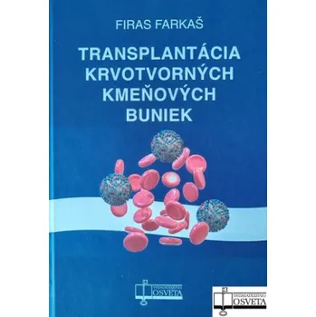 Transplantácia krvotvorných kmeňových buniek – Firas Farkaš (SK)