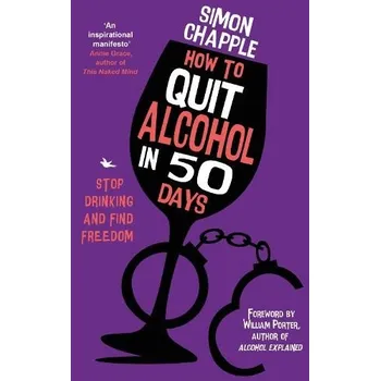 Cizojazyčná kniha How to Quit Alcohol in 50 Days - Chapple, Simon