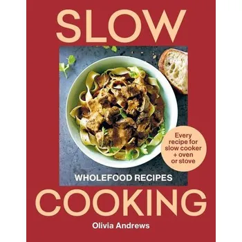 Slow Cooking - Andrews Olivia