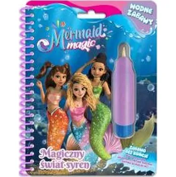 První čtění Magia Syren. Wodne zabawy. Magiczny świat syren - praca zbiorowa