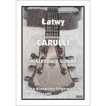 Hudební výchova Łatwy Carulli - mistrzowie gitary - Pawełek Jakub