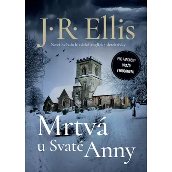 Mrtvá u Svaté Anny - J. R. Ellis (2025, pevná)
