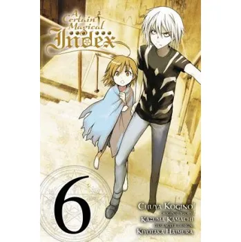 Cizojazyčná kniha Certain Magical Index, Vol. 6 (manga) – Kazuma Kamachi (EN)