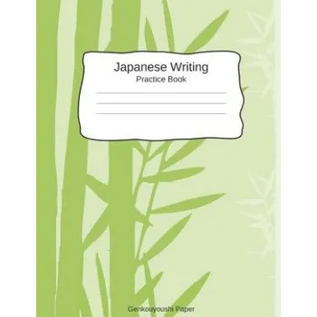Cizojazyčná kniha Japanese Writing Practice Book Genkouyoushi Paper: Kanji Notebook a Workbook to Write Kanji, Kana, Katakana or Hiragana – Creative Sh Journal Press (EN)