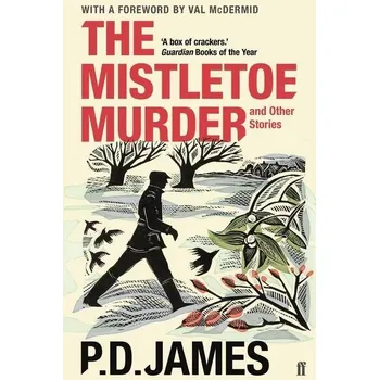 Cizojazyčná kniha The Mistletoe Murder and Other Stories - P. D. James
