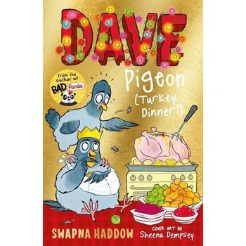 Dave Pigeon (Turkey Dinner!) - Haddow, Swapna