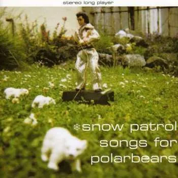 Zahraniční hudba CD Snow Patrol: Songs For Polarbears 2015 Special Edition