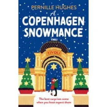 Cizojazyčná kniha Copenhagen Snowmance - Hughes, Pernille