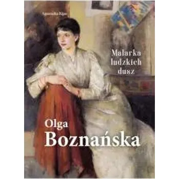 Umění Olga Boznańska. Malarka ludzkich dusz - Agnieszka Kijas [PL] (2025, Pevná, SBM)