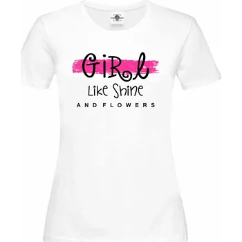 Dámské tričko Tričko Girl like shine Druh: Dámské, Barva: Bílá, Velikost: XL