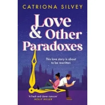 Cizojazyčná kniha Love and Other Paradoxes - Silvey, Catriona