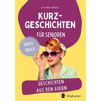 Geschichten aus den 60ern - Weber, Annette