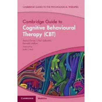 Cizí jazyk Cambridge Guide to Cognitive Behavioural Therapy (CBT) - Davies, Jessica (University of Exeter) a Salkovskis, Paul (Oxford Health NHS Foundation Trust a University of Oxford) a Laidlaw, Kenneth (University of Exeter)