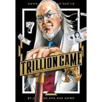 Trillion Game, Vol. 7 - Inagaki, Riichiro