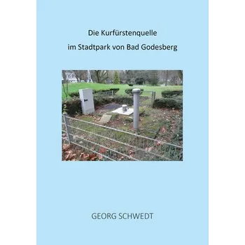 Příroda Die Kurfürstenquelle im Stadtpark von Bad Godesberg - Schwedt, Georg