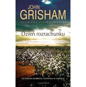 Dzień rozrachunku TW - John Grisham