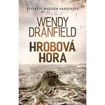 Hrobová hora - Wendy Dranfield (2025,…