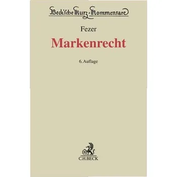 Markenrecht - Fezer, Karl-Heinz
