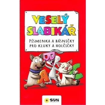 Pohádka Veselý slabikář - Písmenka a básničky pro kluky a holčičky, 1. vydání