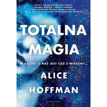 Totalna magia - Hoffman Alice
