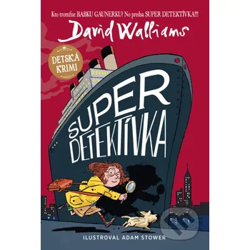 Kniha Super detektívka - David Walliams Slovart