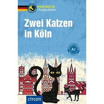 Německý jazyk Zwei Katzen in Köln - Wagner, Nina