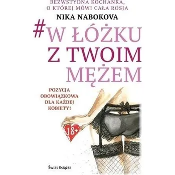 W łóżku z twoim mężem - Nika Nabokova