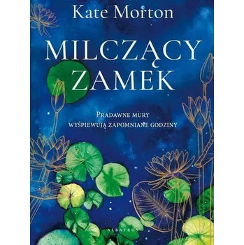 Kniha Milczący zamek - Kate Morton [PL] (2021, Brožovaná, Albatros)