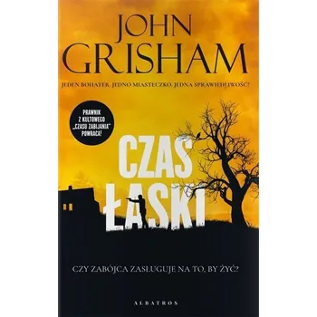 Czas łaski - John Grisham