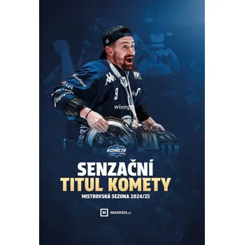 Senzační titul Komety - Mistrovská sezona 2024/25 - Trávníček Václav