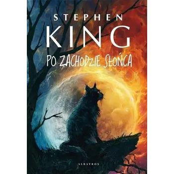 Po zachodzie słońca - Stephen King