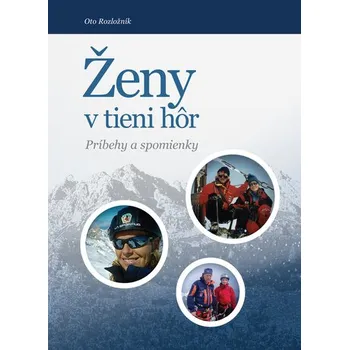 Příroda Ženy v tieni hôr - Oto Rozložník