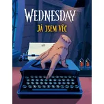 Wednesday: Já jsem Věc - Kolektiv…