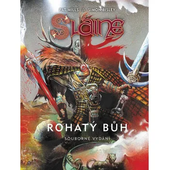 Sláine - Rohatý bůh (základní verze) - Mills Pat