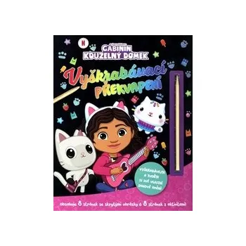 omalovánky Gábinin kouzelný domek - Vyškrabávací překvapení