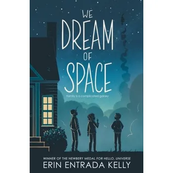 We Dream of Space - Kelly Erin