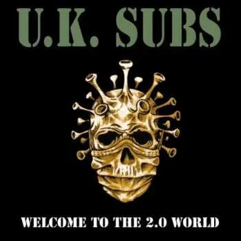 Zahraniční hudba CD UK Subs: Welcome To The 2.0 World 2025