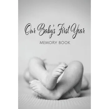 Cizojazyčná kniha Our Baby's First Year Memory Book: Milestone Keepsake – A. New Day Press (EN)
